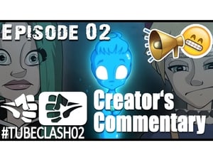 #TubeClash Creator's Commentary Season 3 Ep.3 3. epizód