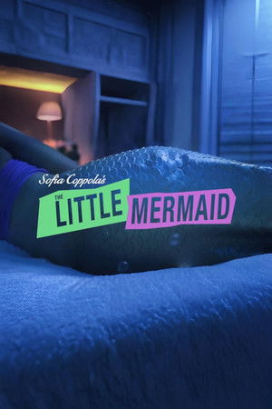 Sofia Coppola's Little Mermaid poszter