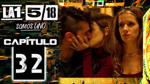 La 1-5/18 Somos uno 1. évad Ep.32 32. epizód