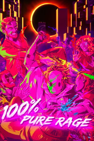 100% PURE RAGE poszter