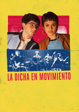 La dicha en movimiento poszter
