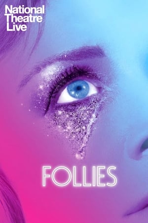 National Theatre Live: Follies poszter