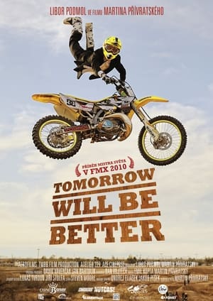 Tomorrow Will Be Better poszter