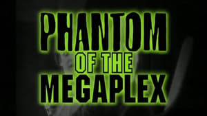 Phantom of the Megaplex háttérkép