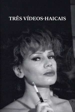 Trois video haikus poszter