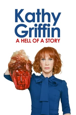 Kathy Griffin: A Hell of a Story poszter