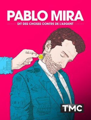 Pablo Mira dit des choses contre de l'argent poszter