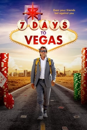 7 Days to Vegas poszter