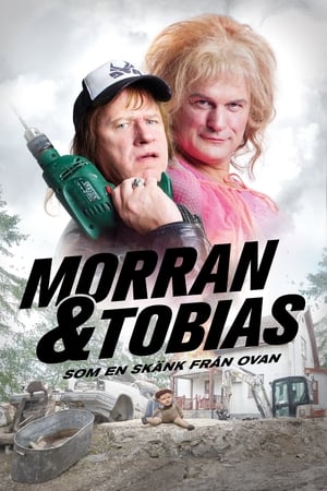 Morran och Tobias - Som en skänk från ovan poszter