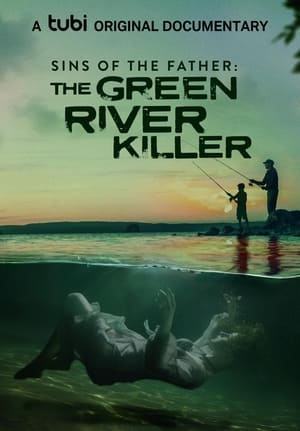 Sins of the Father: The Green River Killer poszter