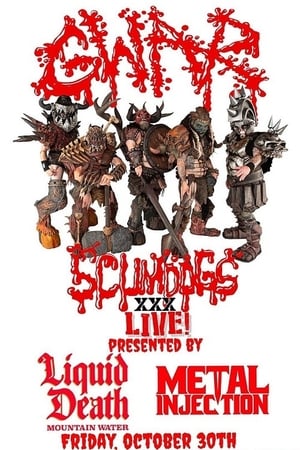 GWAR - Scumdogs XXX Live! The 30th Anniversary Reunion Show poszter