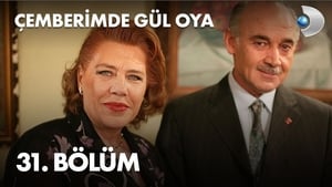 Çemberimde Gül Oya 1. évad Ep.31 31. epizód