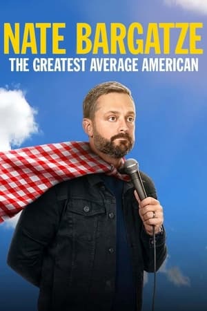 Nate Bargatze: A legátlagosabb átlagamerikai