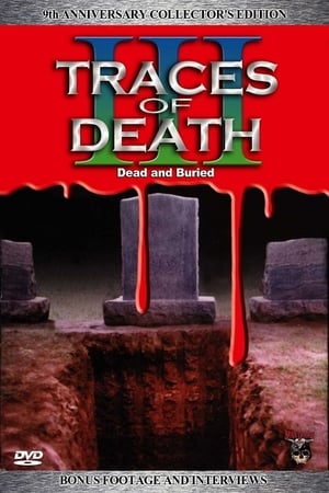 Traces of Death III