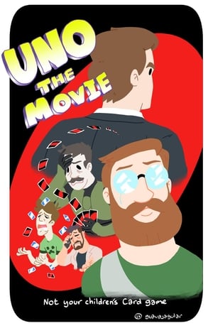 Uno: The Movie