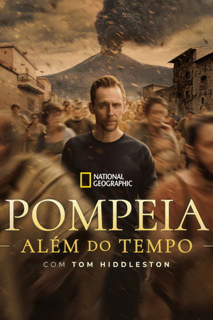 Pompeii: Egy város titkos élete Tom Hiddlestonnel poszter