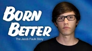 Born Better: The Jacob Faulk Story háttérkép