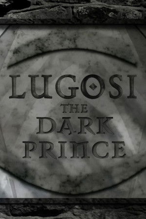 Lugosi: The Dark Prince poszter