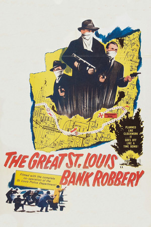 A nagy St. Louis-i bankrablás poszter
