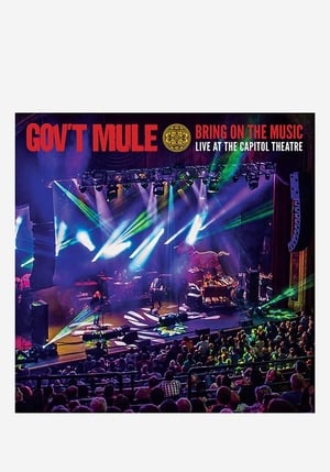 Gov't Mule: Bring On The Music - Live at The Capitol Theatre poszter