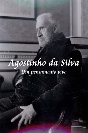 Agostinho da Silva - Um Pensamento Vivo