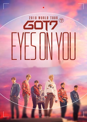 GOT7: Eyes On You 2018 - World Tour poszter