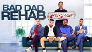 Bad Dad Rehab: The Next Session háttérkép