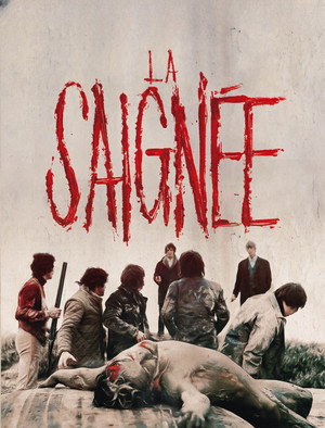 La Saignée poszter