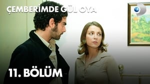 Çemberimde Gül Oya 1. évad Ep.11 11. epizód