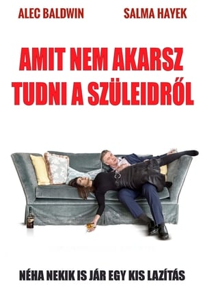 Amit nem akarsz tudni a szüleidről