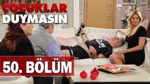 Çocuklar Duymasın 5. évad Ep.50 50. epizód