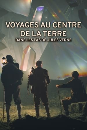 Voyages au centre de la Terre : Dans les pas de Jules Verne poszter