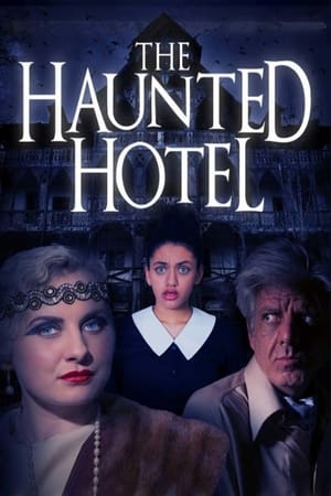 The Haunted Hotel poszter