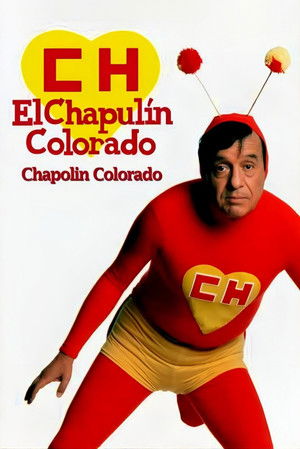 El Chapulín Colorado poszter
