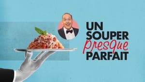 Un souper presque parfait kép