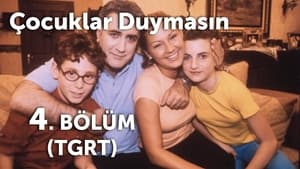 Çocuklar Duymasın 1. évad Ep.4 4. epizód