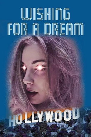 Wishing for a Dream poszter