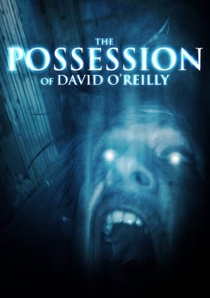 The Possession of David O'Reilly