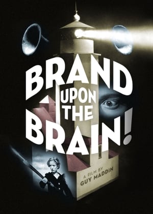 Brand Upon the Brain! poszter