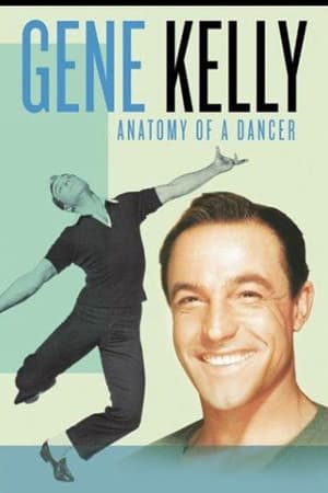 Gene Kelly: Anatomy of a Dancer poszter