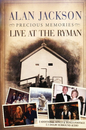 Alan Jackson - Precious Memories: Live at the Ryman poszter