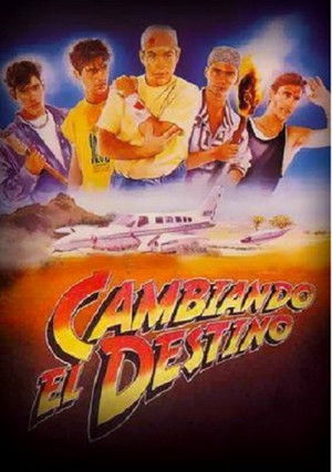 Cambiando el destino poszter