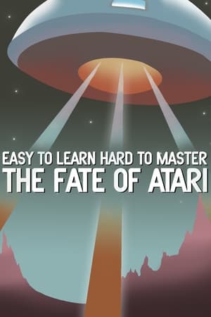 Easy to Learn, Hard to Master: The Fate of Atari poszter