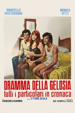 Dramma della gelosia (tutti i particolari in cronaca) poszter