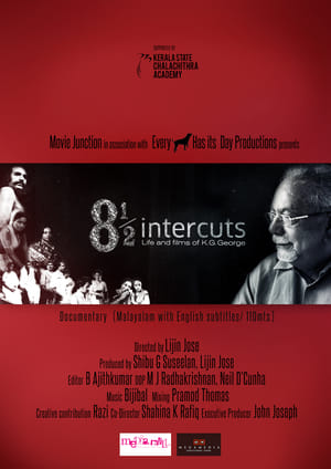 8½ Intercuts : Life and Films of K.G. George poszter