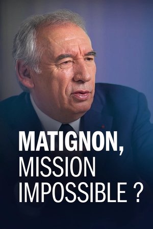 Matignon, mission impossible ? poszter