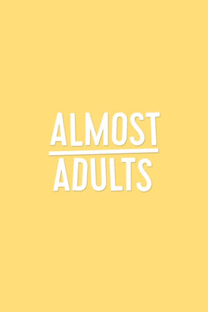 Almost Adults poszter