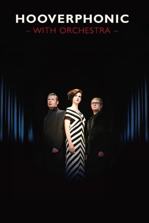 Hooverphonic: With Orchestra Live poszter