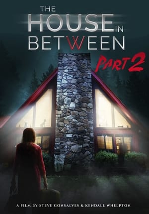 The House In Between: Part 2 poszter