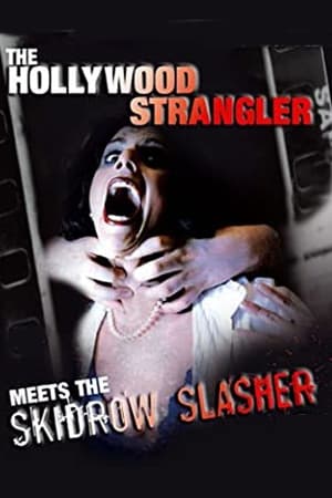 The Hollywood Strangler Meets the Skid Row Slasher poszter